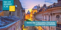 Travelling To Bucharest For Work? 4 Essentials To Consider